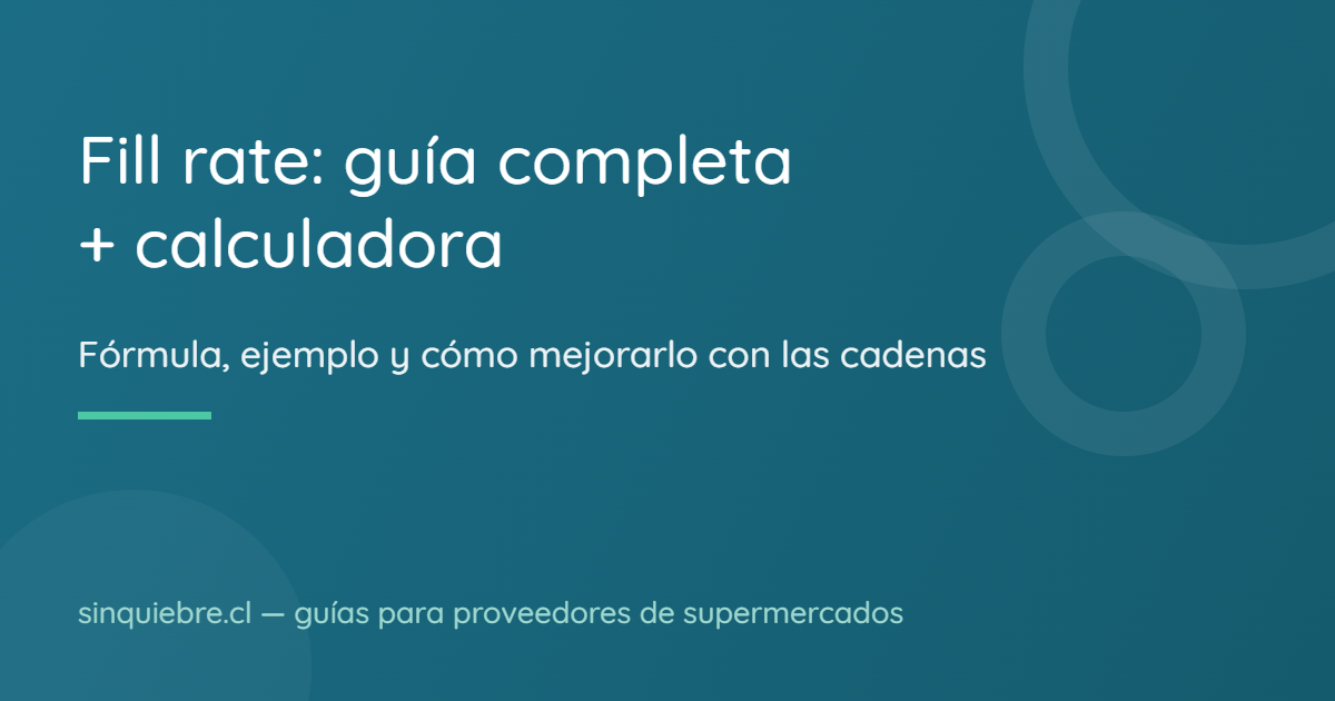 Fill rate: qué es, fórmula y calculadora [Guía 2026]