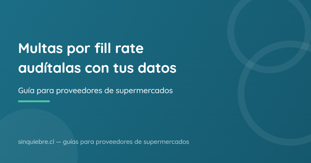 Multas por fill rate: cómo auditarlas con tus propios datos